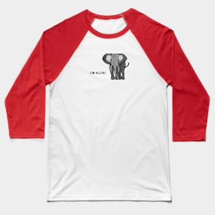 Elephant - I'm Alive! - detailed African animal design Baseball T-Shirt